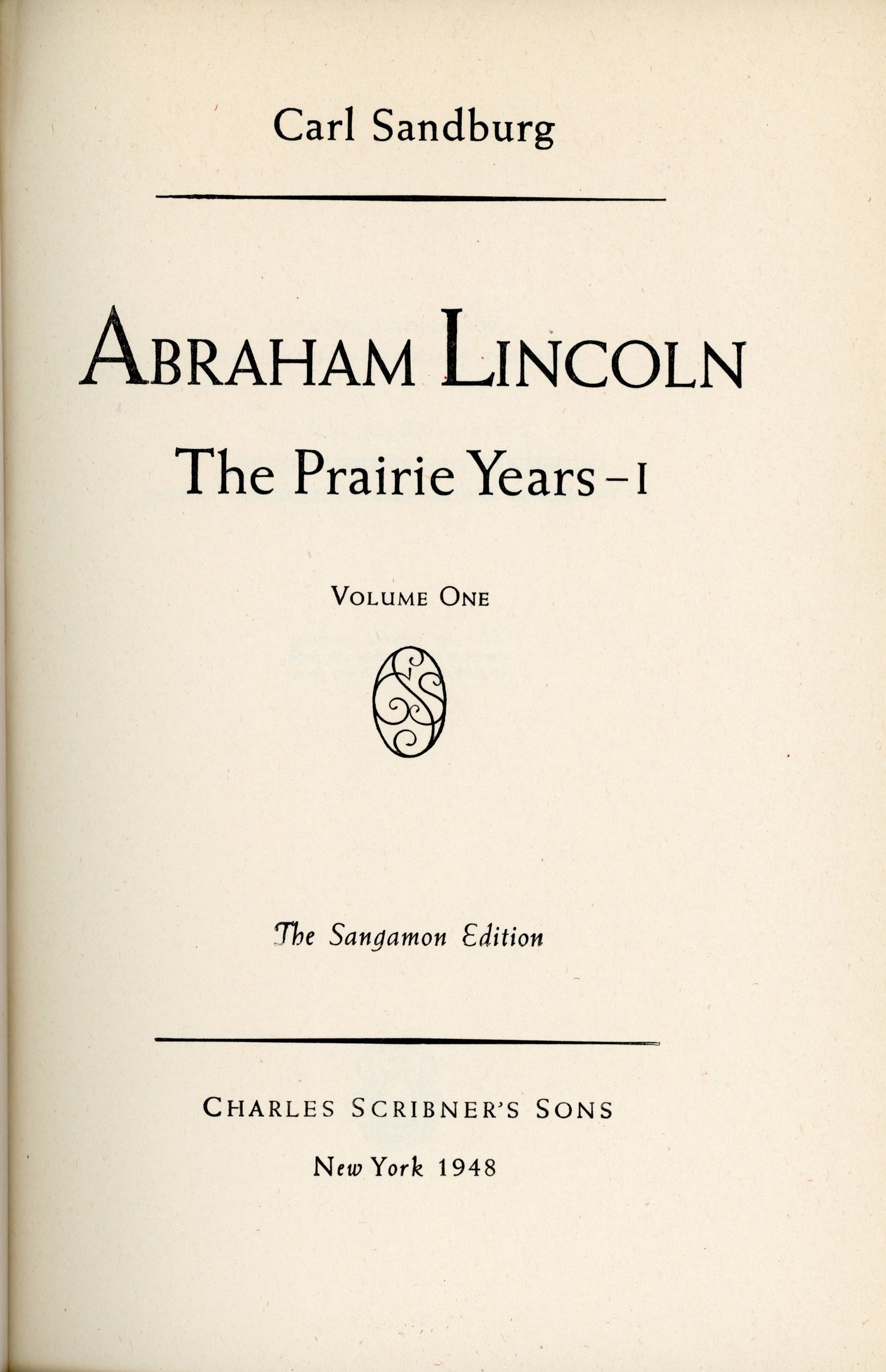 Abraham Lincoln: The Sangamon Edition by Carl Sandburg (1948, 6 Vol. Set) Title Page