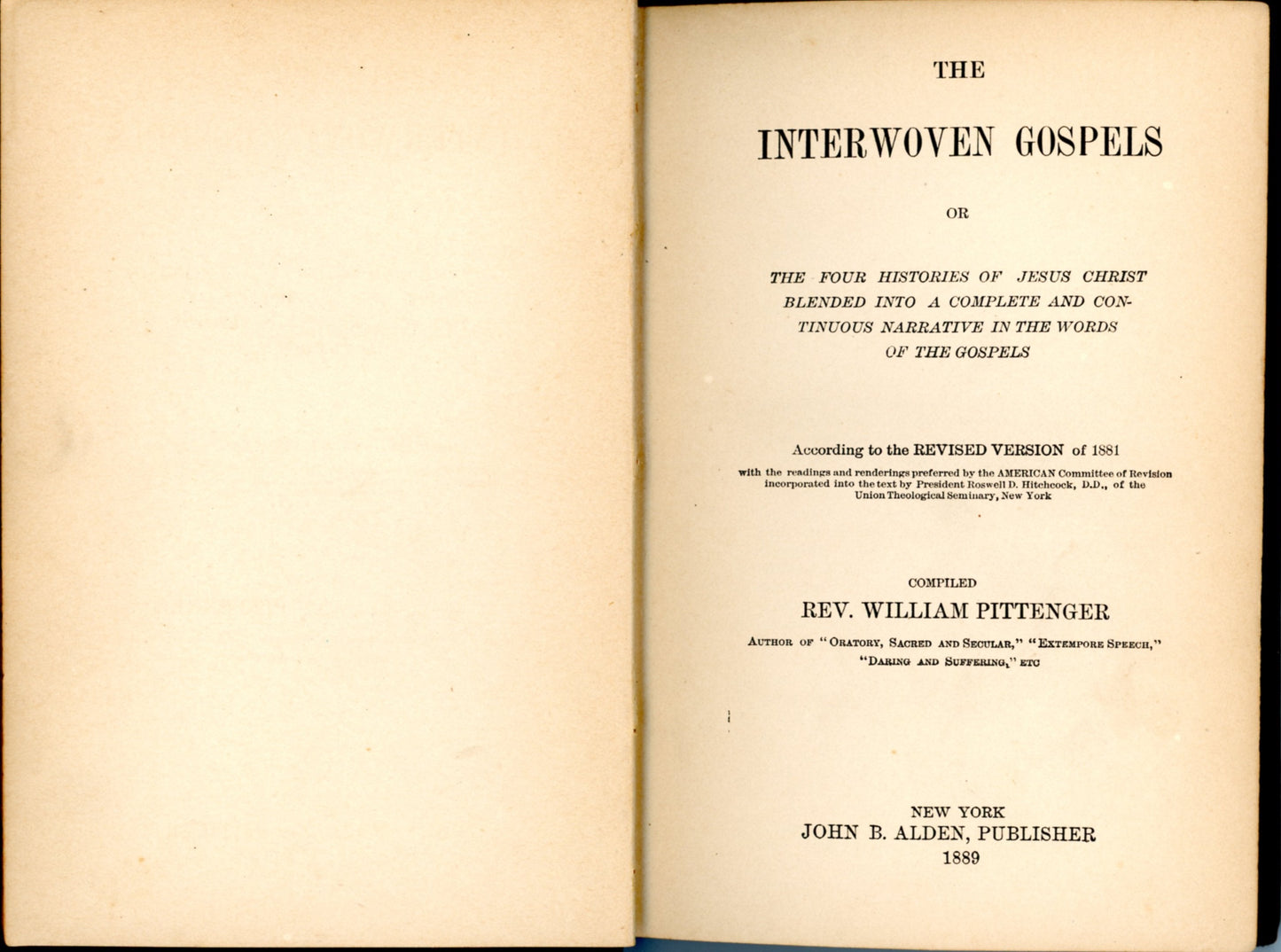 THE INTERWOVEN GOSPELS American Revised Edition by William Pittenger @1888 Rare