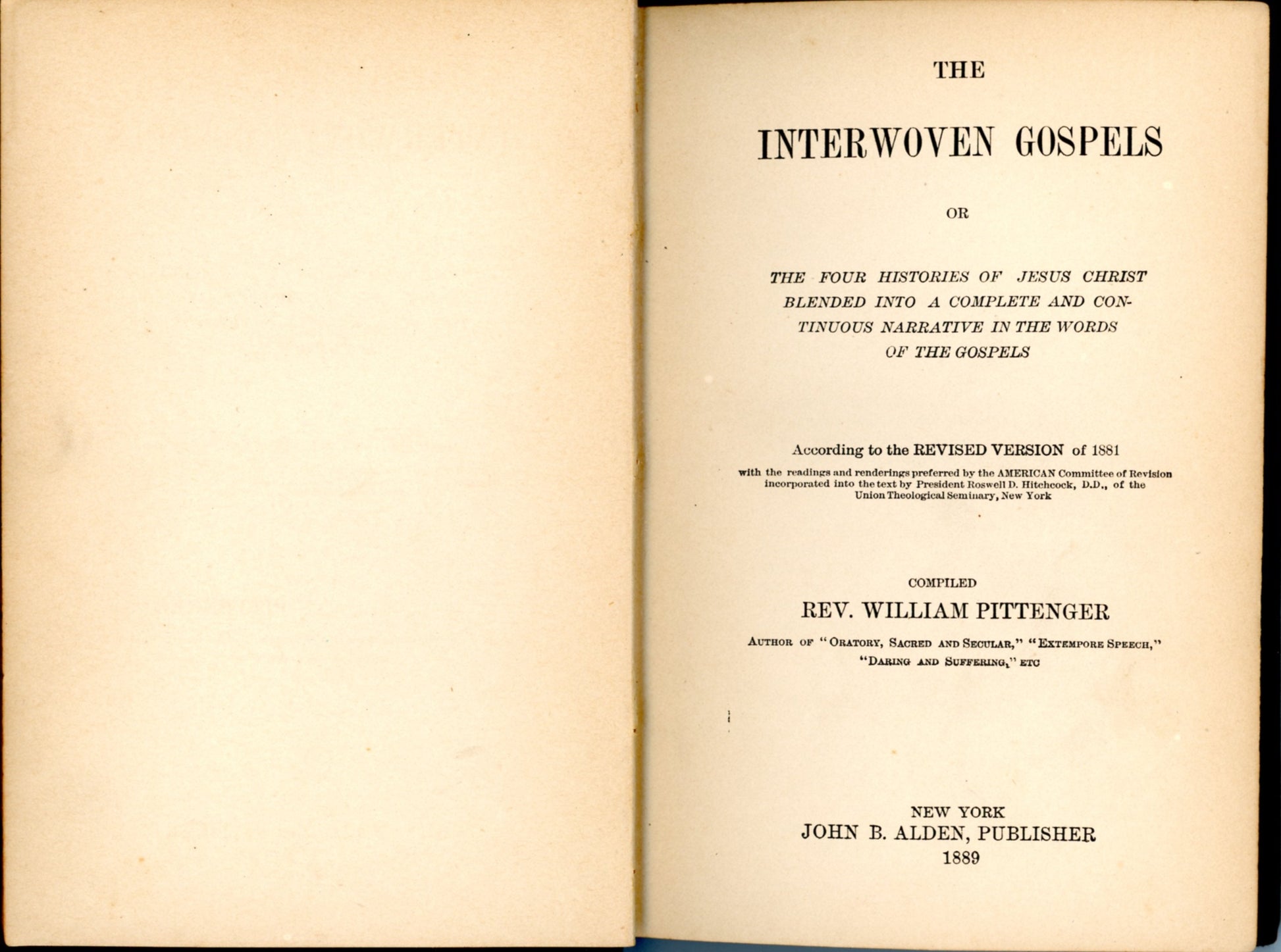 THE INTERWOVEN GOSPELS American Revised Edition by William Pittenger @1888 Rare