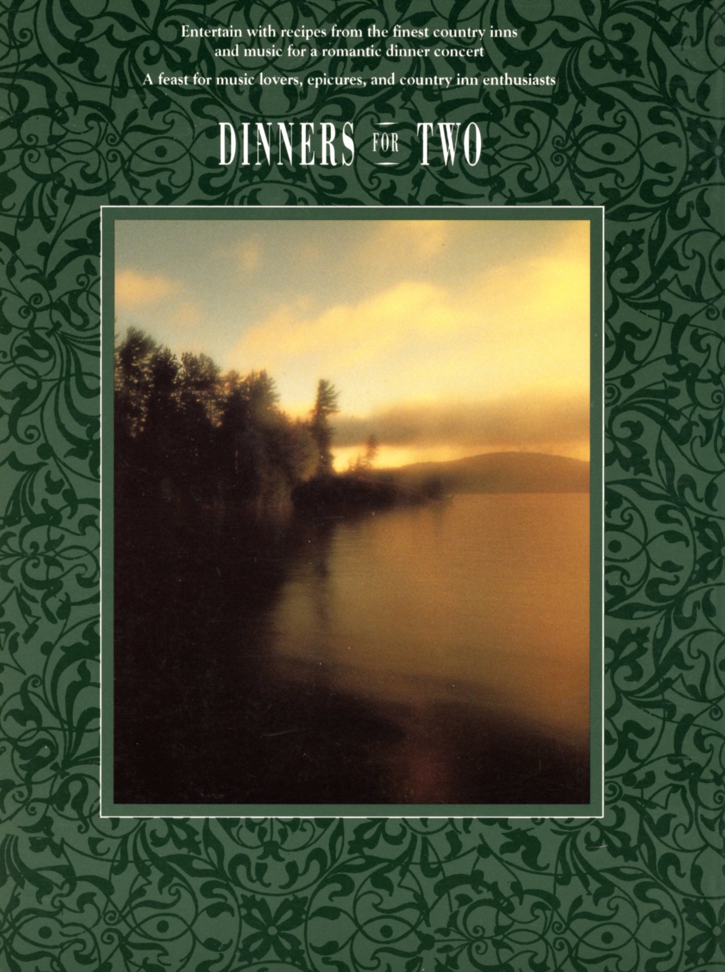 DINNERS for TWO Cookbook Recipes from Romantic Country Inns by Sharon O'Connor ©1991