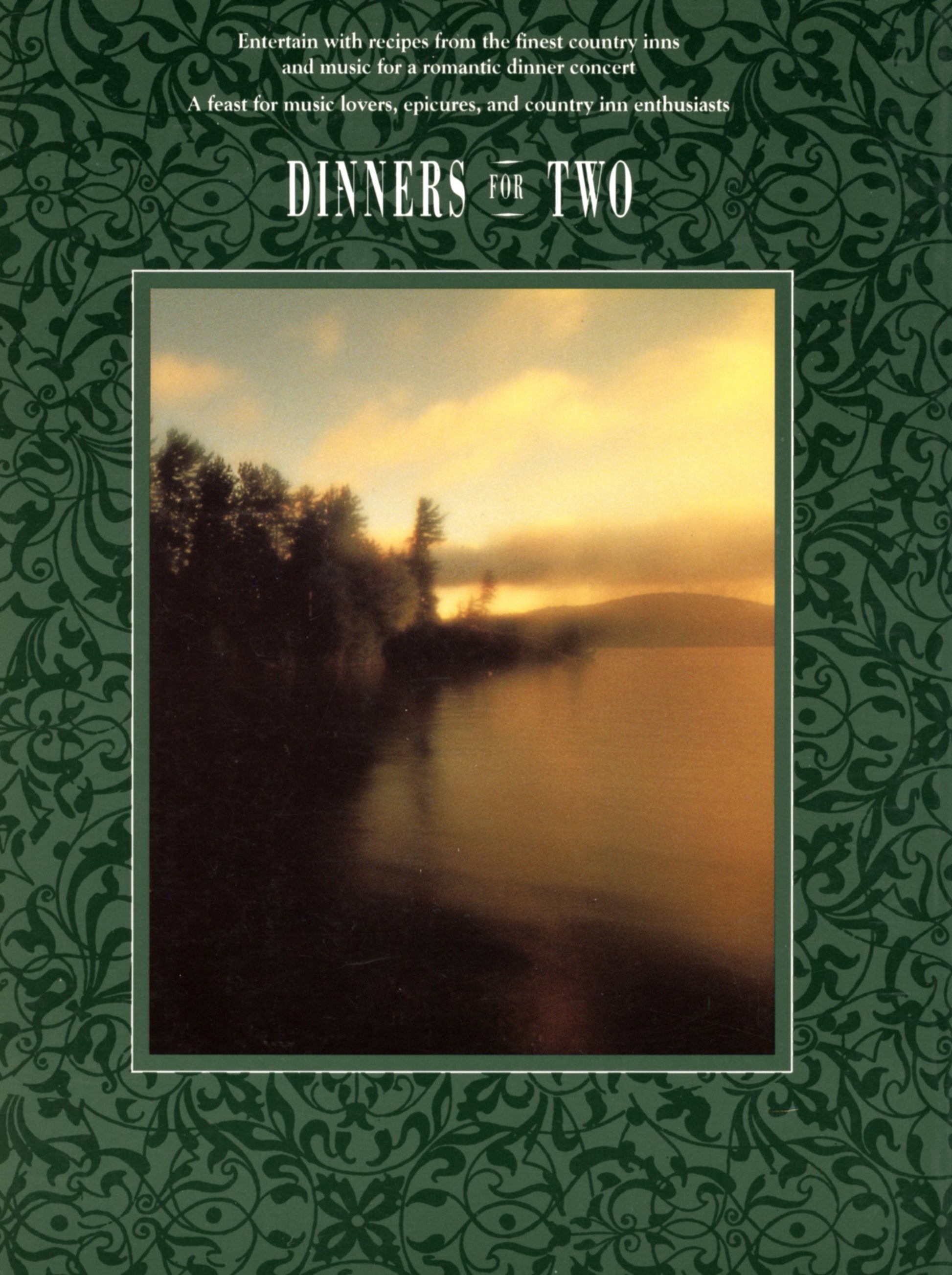DINNERS for TWO Cookbook Recipes from Romantic Country Inns by Sharon O'Connor ©1991