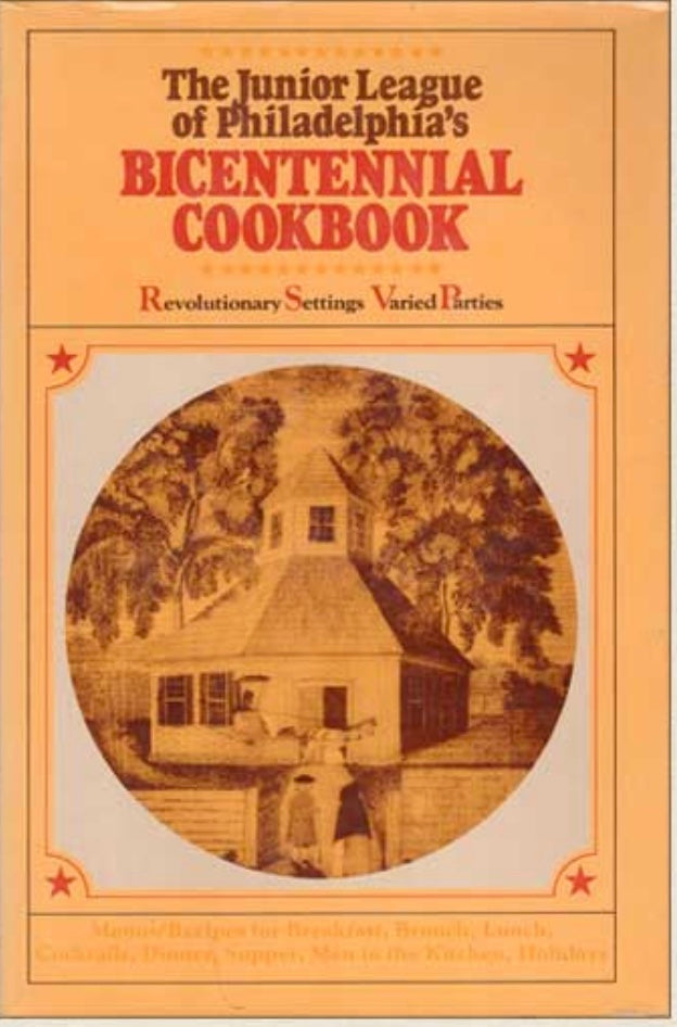 BICENTENNIAL COOKBOOK | Junior League of Philadelphia ©1975 FIRST EDITION Front Cover