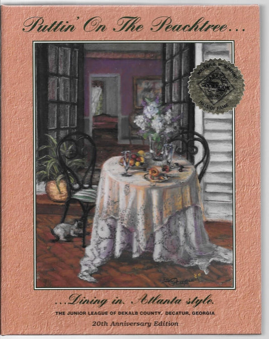 PUTTIN' ON THE PEACHTREE: Dining in Atlanta Style | Junior League of DeKalb County ©1979 1999 Front Cover