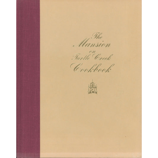 The Mansion on Turtle Creek Cookbook – Signed First Edition 1987 Cover