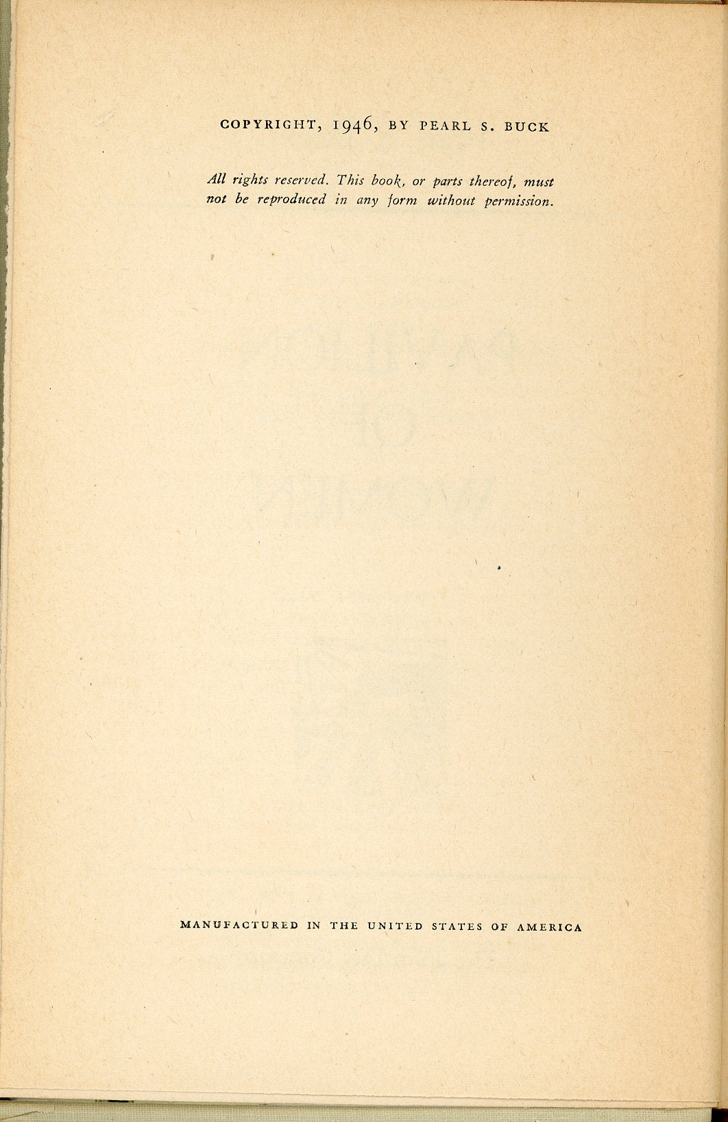 PAVILLION OF WOMEN by Pearl Buck First Edition ©1946 COPYRIGHT PAGE