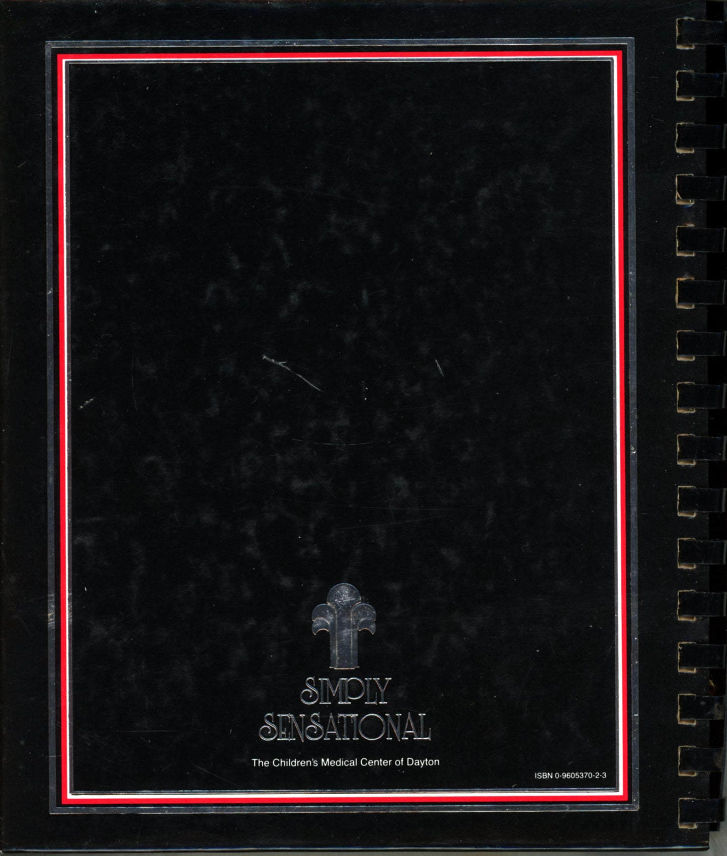 SIMPLY SENSATIONAL Cookbook | Auxiliary of The Children's Medical Center Dayton ©1986 First Printing BACK COVER