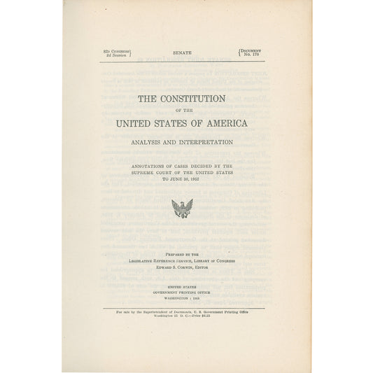 1953 Constitution Annotated with Supreme Court case analysis through 1952. 1361-page US Government constitutional reference. Title Page