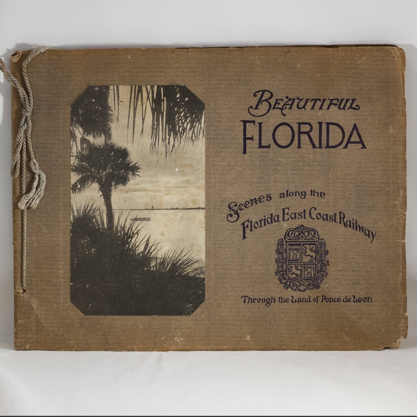 Antique Scenic Guidebook" BEAUTIFUL FLORIDA--Scenes along the Florida East Coast Railway--Through the Land of Ponce de Leon" Circa 1916