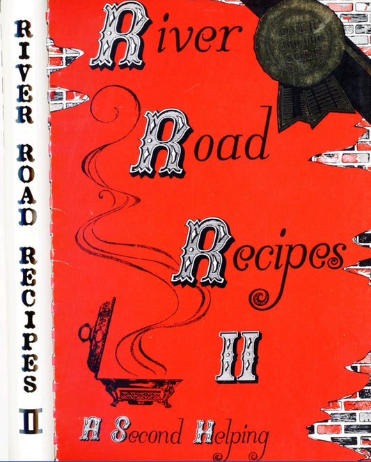 RIVER ROAD RECIPES II: A Second Helping | Junior League of Baton Rouge | ©1976 Front Cover