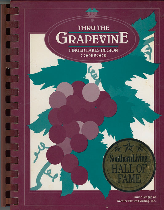 THRU THE GRAPEVINE: Finger Lakes Region | Junior League of Greater Elmira-Corning | Southern Living Hall of Fame Winner