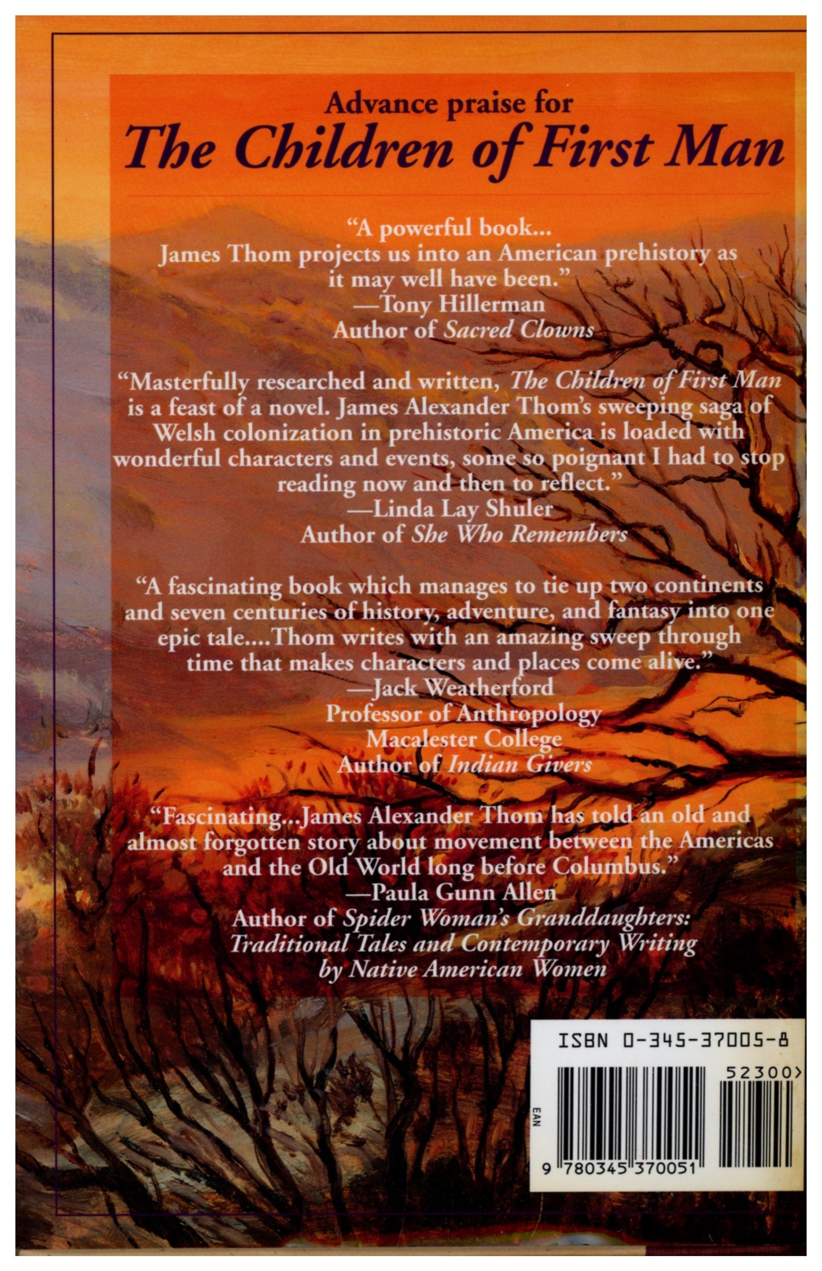 THE CHILDREN OF THE FIRST MAN by James Alexander Thom Published by Ballentine Books ©1994 Autographed First Edition Back Cover