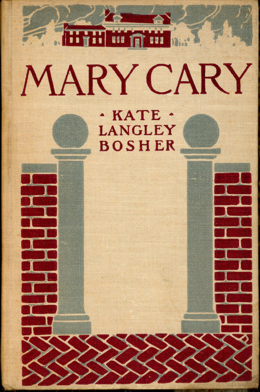 MARY CARY "Frequently Martha" by Kate Langley Bosher Published by Grosset & Dunlap ©1910 First Edition