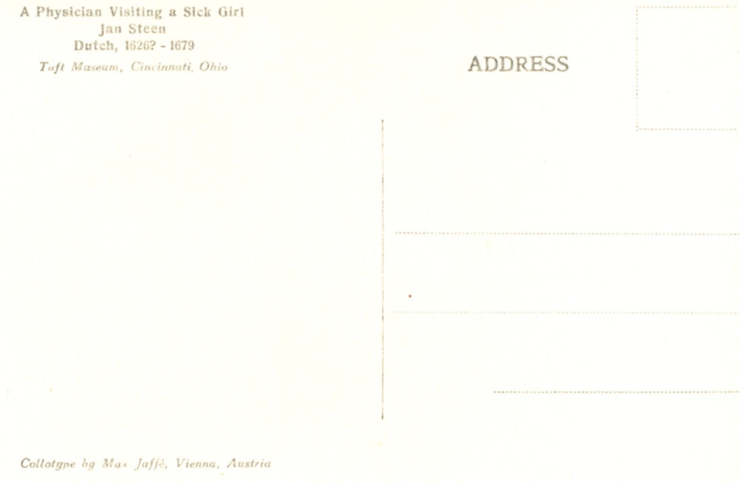 Vintage souvenir postcard from the Taft Museum located in Cincinnati, Ohio. Depicts the painting, "A Physician Visiting a Sick Girl" by Jan Steen (1626? - 1679)