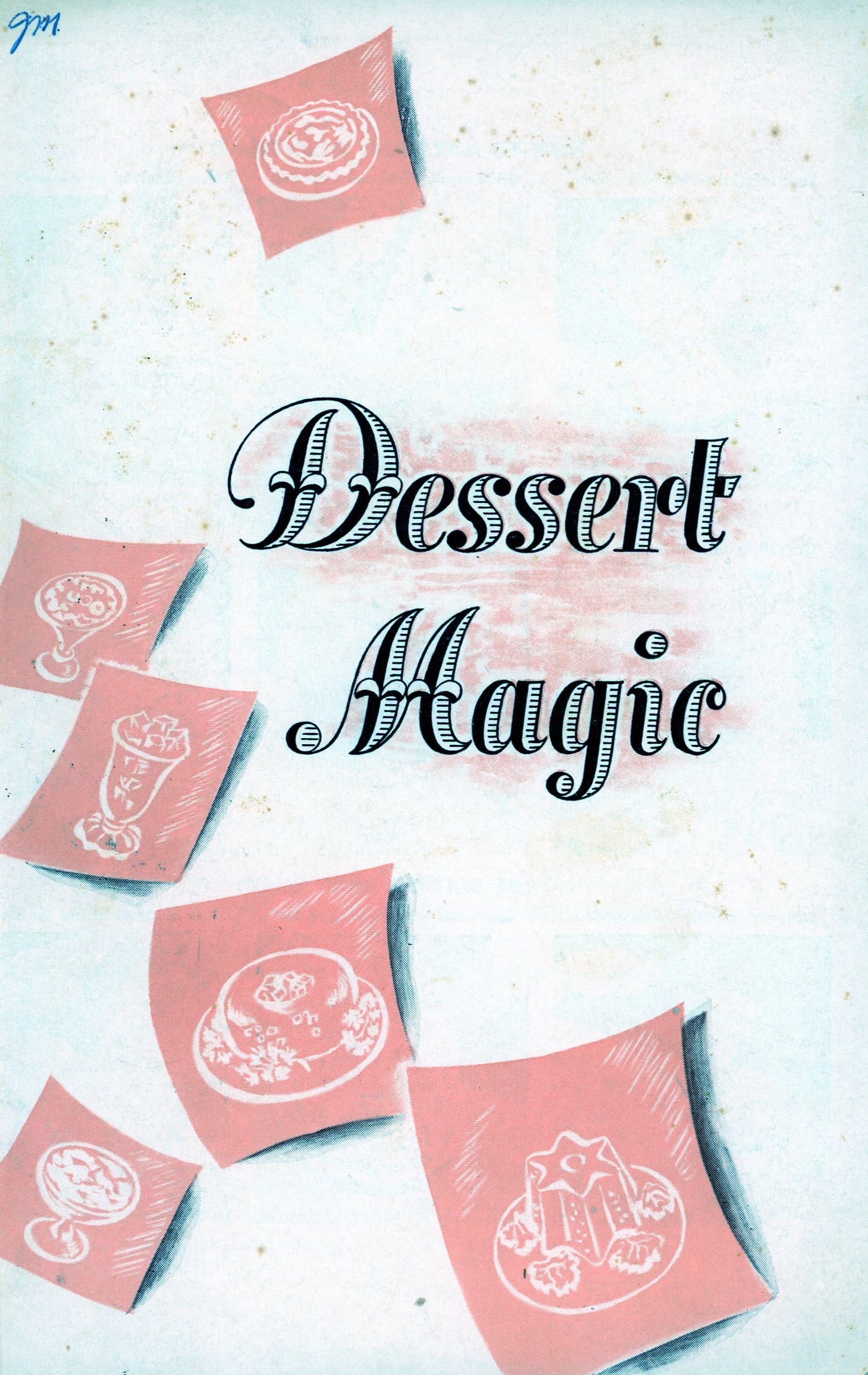 DESSERT MAGIC Vintage JELL-O Recipe Book Published by General Foods Corporation Circa 1944 Cover