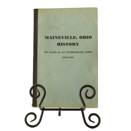 Histoire de Maineville, Ohio | 100 ans en tant que ville incorporée 1850-1950 par Robert Brenner