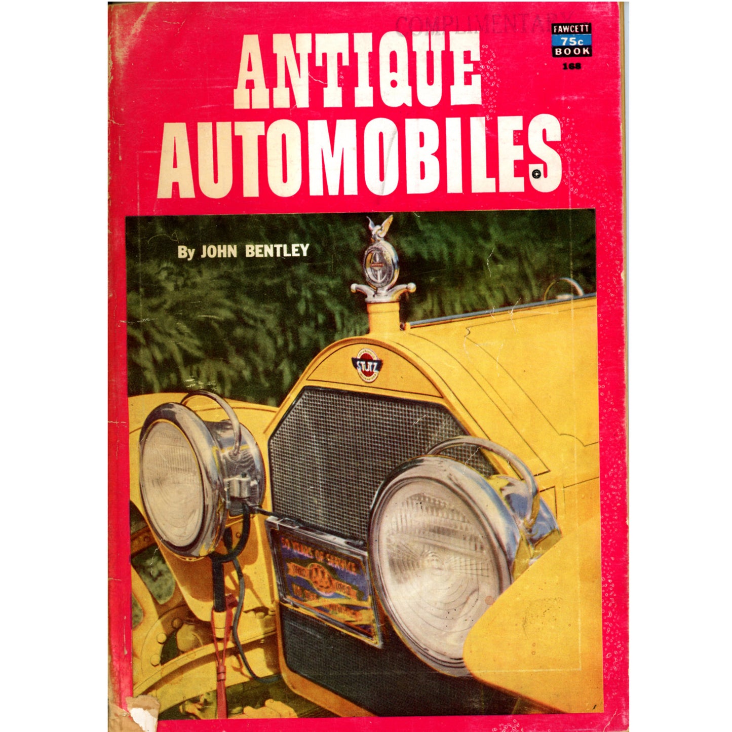 ANTIQUE AUTOMOBILES by John Bentley | Fawcett Publishers  ©1952 