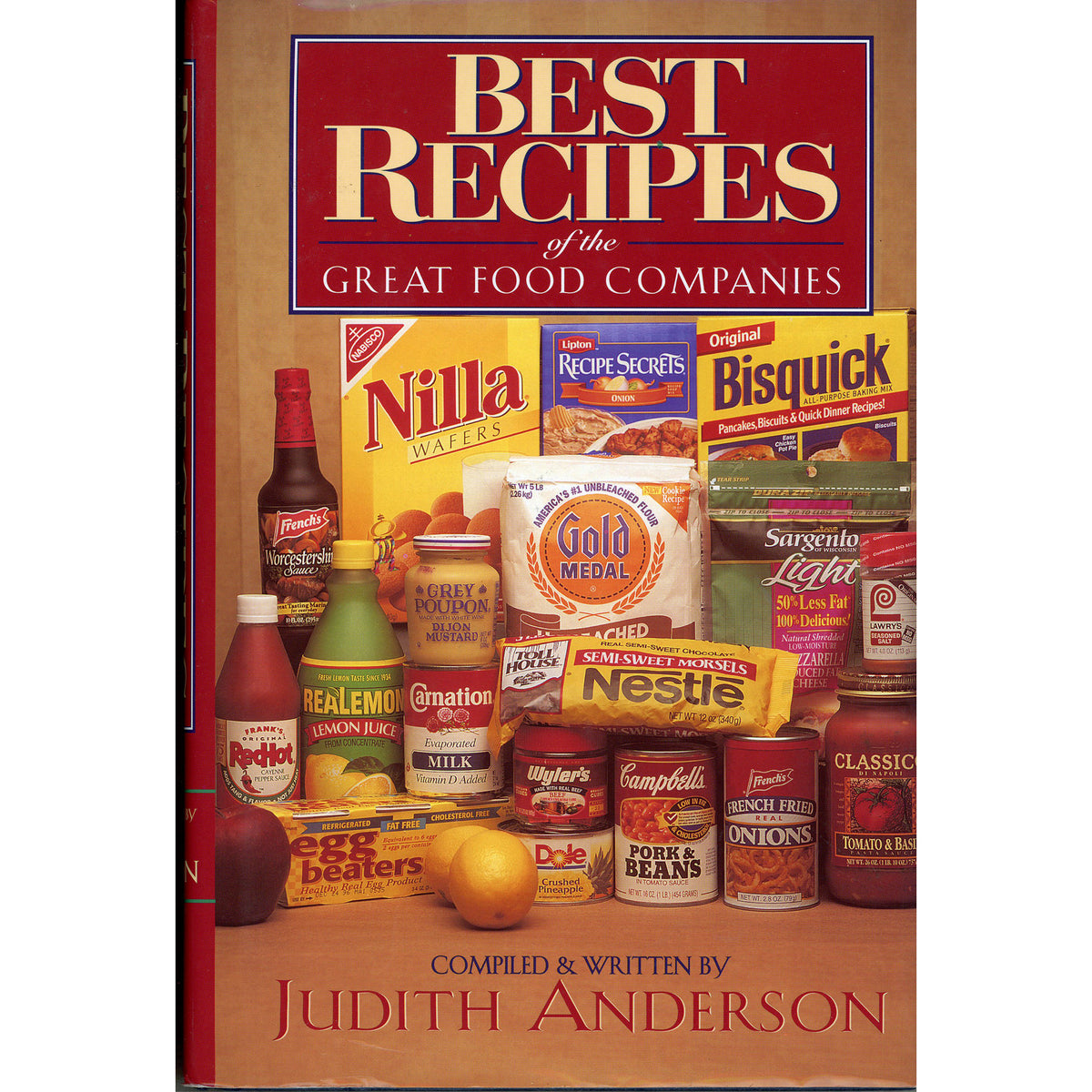The front cover of the book 'Best Recipes of the Great Food Companies' by Judith Anderson, featuring a collage of popular food company products including Nilla Wafers, Bisquick, Nestle, Campbell's Soup, and others on a warm brown background.