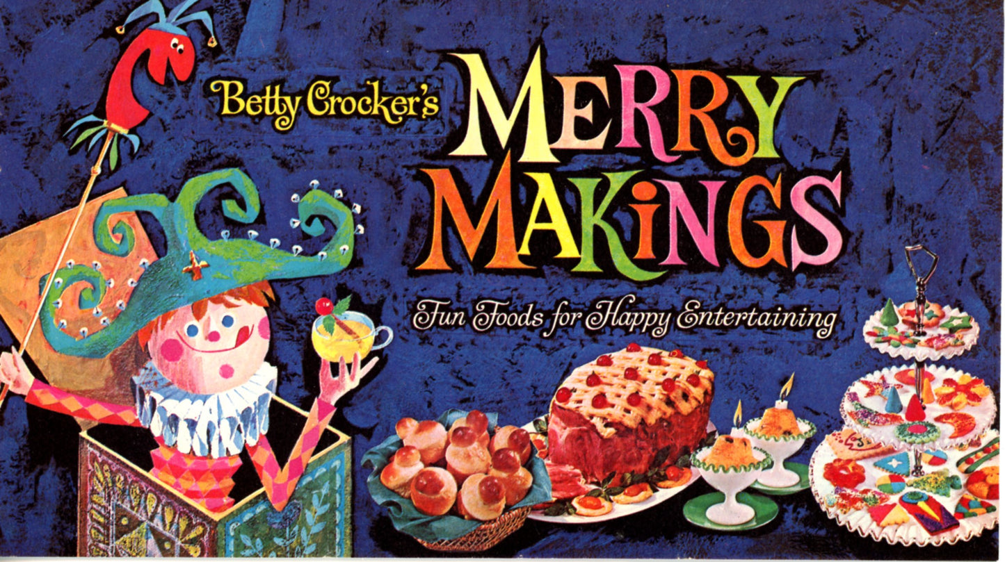 Betty Crocker's MERRY MAKINGS Vintage Recipe Pamphlet Circa 1960s FRONT