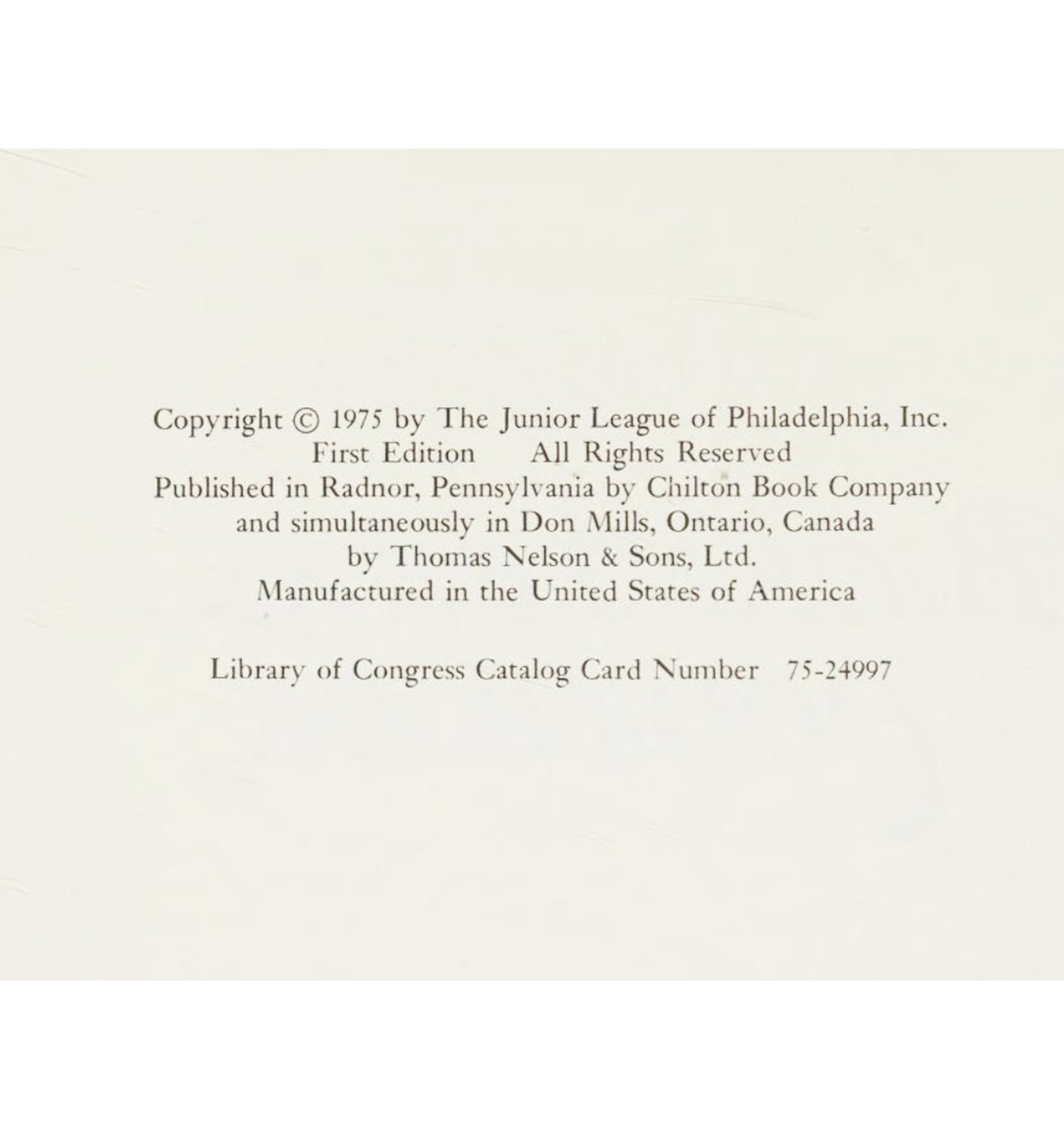 Junior League of Philadelphia’s Bicentennial Cookbook (First Edition, 1975) Copyright