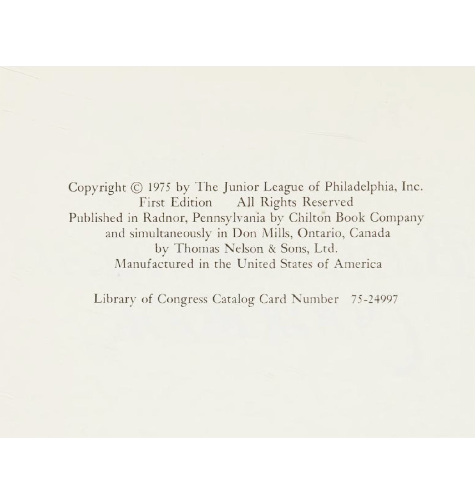 Junior League of Philadelphia’s Bicentennial Cookbook (First Edition, 1975) Copyright