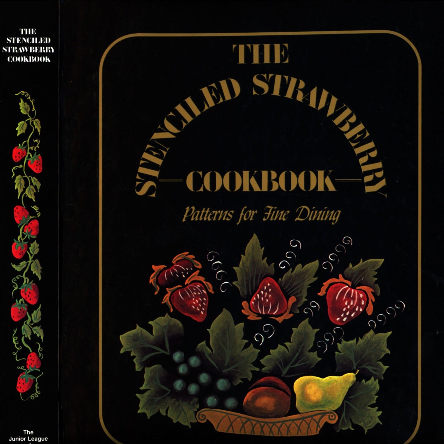 Stenciled Strawberry Cookbook, 4th printing. 1,100+ recipes, like‑new condition. Beautiful strawberry cover. Junior League of Albany. Cover and Spine