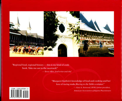Racing to the Table (2002) explores recipes and stories from America’s iconic racetracks. First edition hardcover with dust jacket in excellent condition. Back Cover