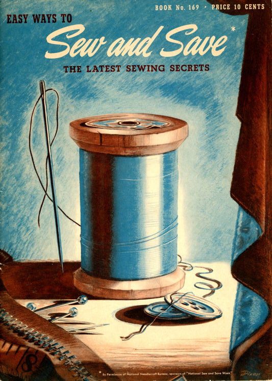 Easy Ways to SEW AND SAVE The Latest Sewing Secrets ©1941 COVER