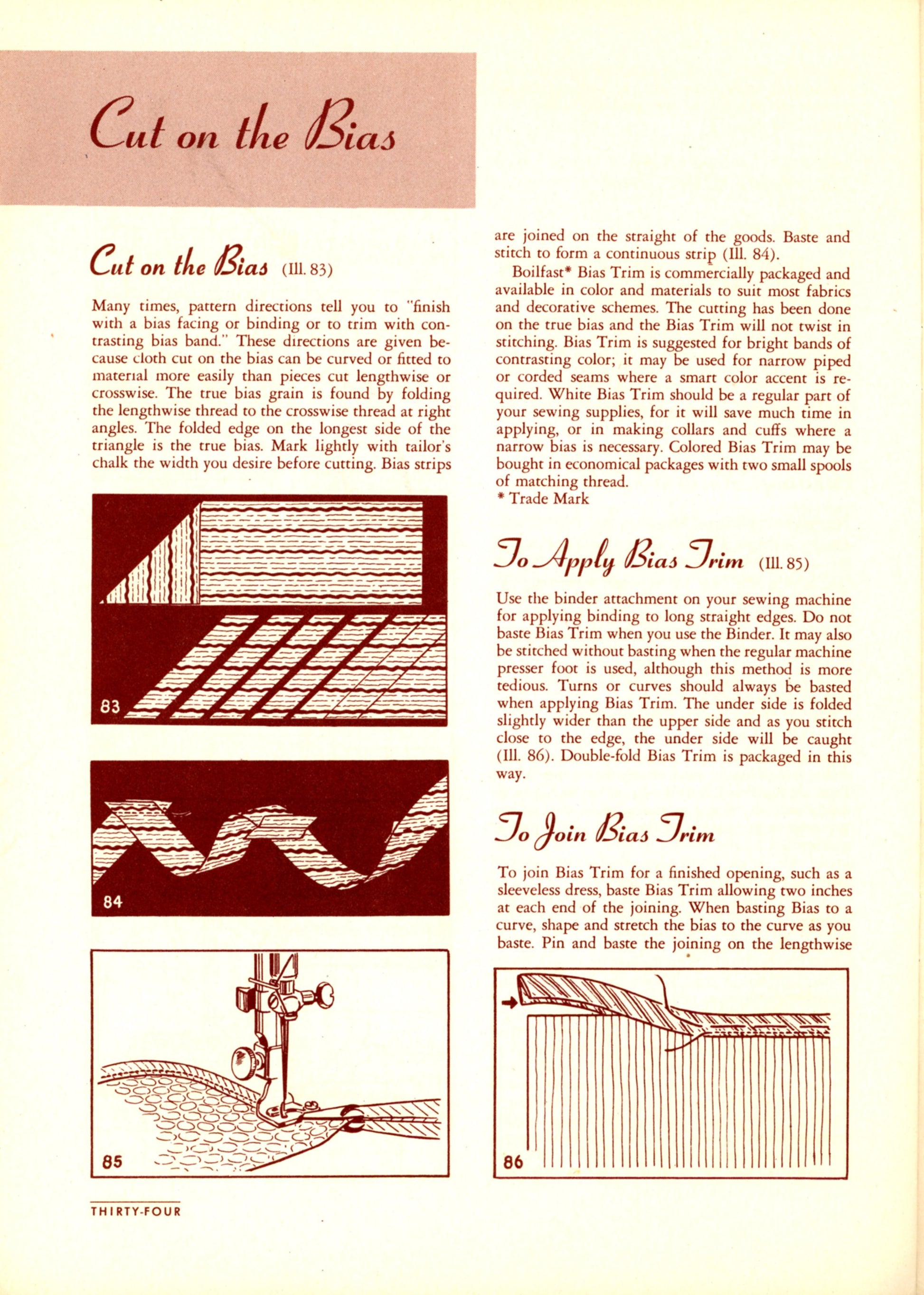 Easy Ways to SEW AND SAVE The Latest Sewing Secrets ©1941 CUT ON THE BIAS