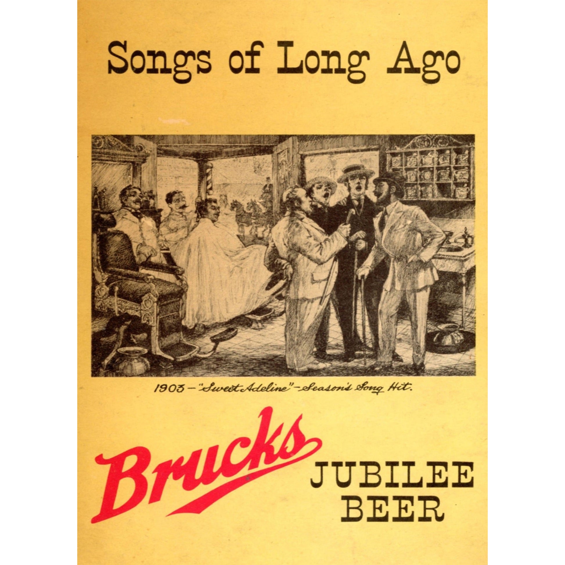 Songs of Long Ago Brucks Jubilee Beer Song Book
