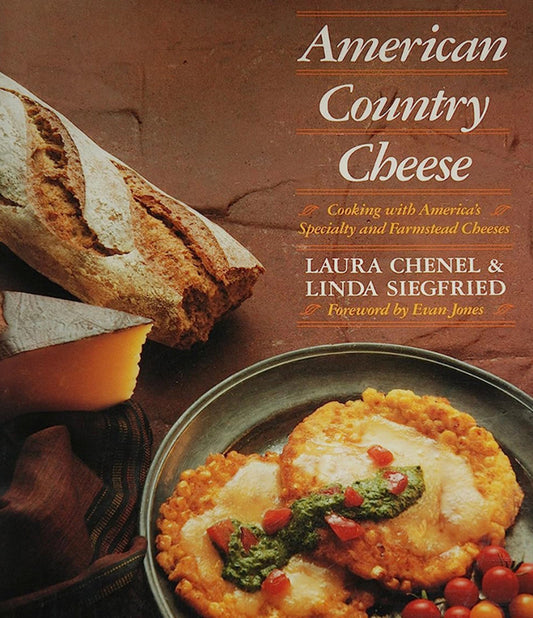 AMERICAN COUNTRY CHEESE | Laura Cheney & Linda Siegfried ©1989