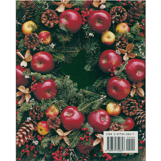 Colonial Williamsburg Christmas decorating guide with wreaths, swags, recipes, crafts, and full-color photography throughout. Back Cover