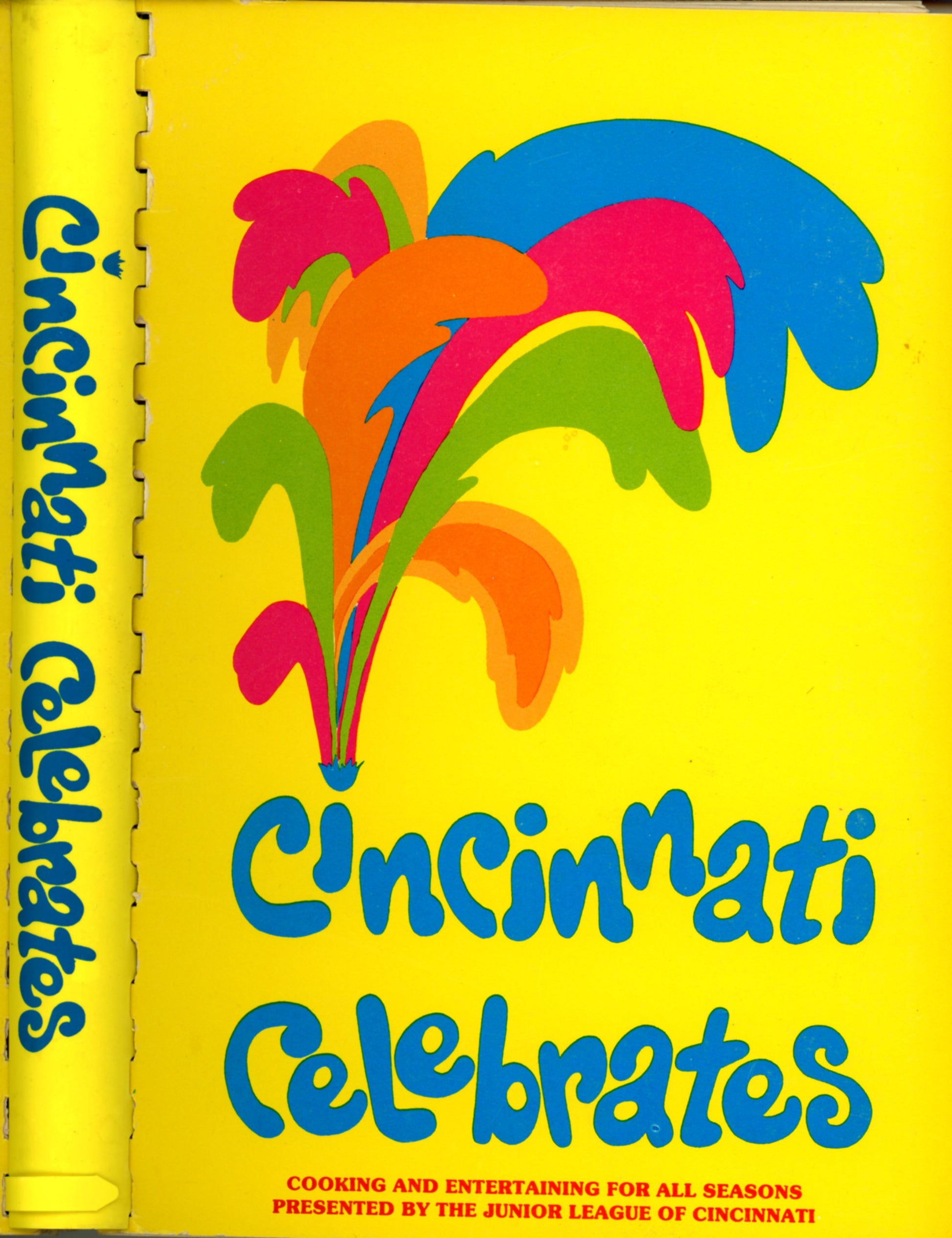 CINCINNATI CELEBRATES Cooking & Entertaining | Junior League of Cincinnati ©1974 1980 FRONT WITH SPINE