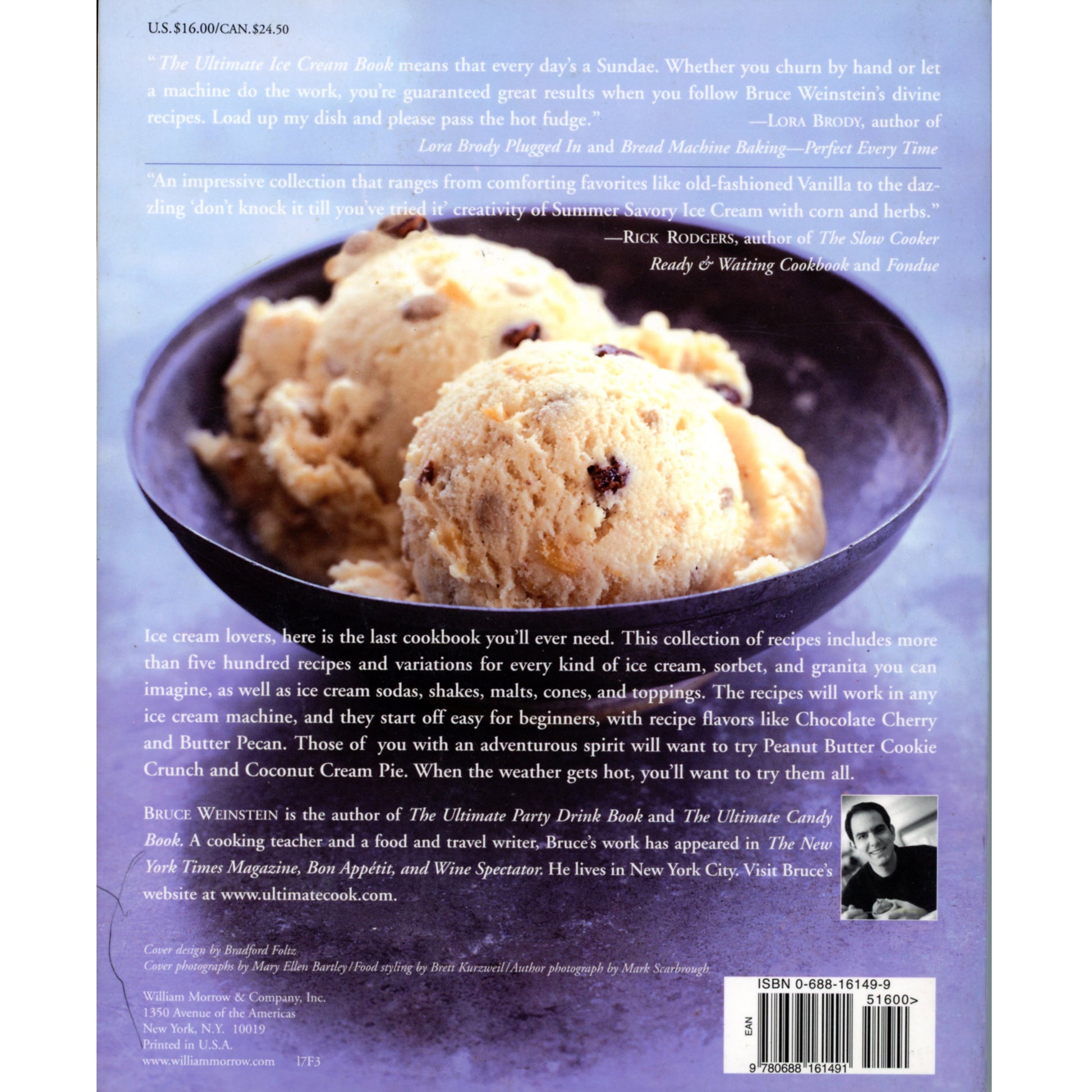 The Ultimate Ice Cream Book offers 500+ recipes for ice cream, sorbets, granitas, shakes, and toppings. First Edition (1999), softcover in excellent condition. Back cover