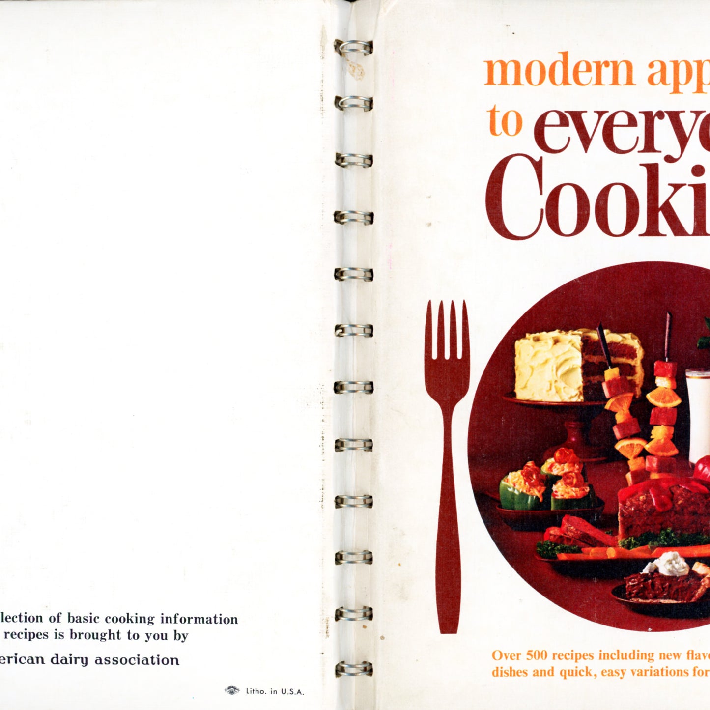 1966 Modern Approach to Everyday Cooking — 500+ retro recipes, mid‑century food photography, and dairy‑industry promotional history. Spiral‑bound