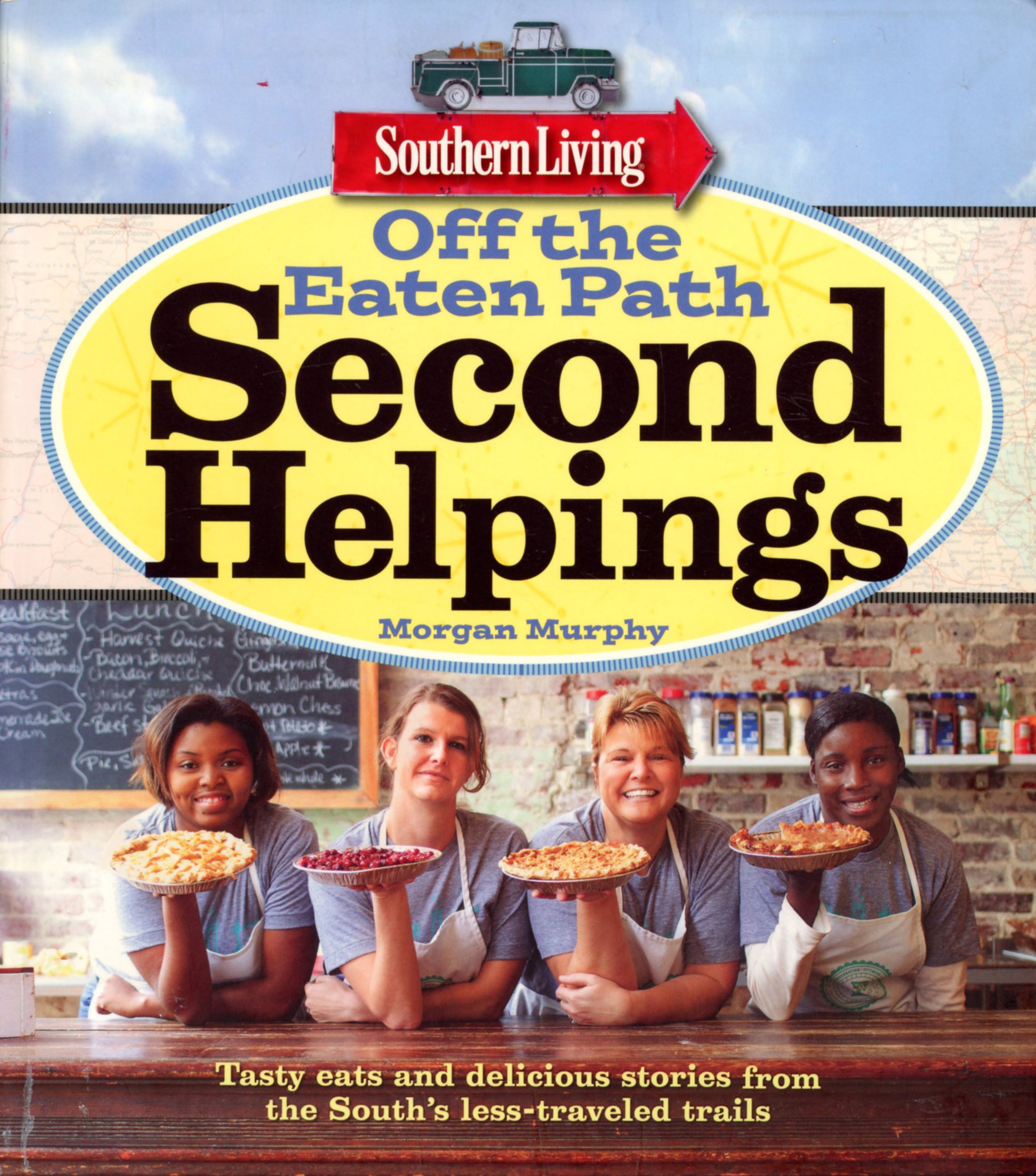 Off the Eaten Path: Second Helpings (2013) explores hidden Southern eateries with recipes, stories, and vibrant photography. First printing, softcover. COVER