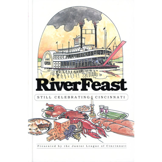 1990 first‑edition RiverFeast cookbook with 350+ Cincinnati recipes, restaurant favorites, and illustrations. Pristine hardcover. Cover photo