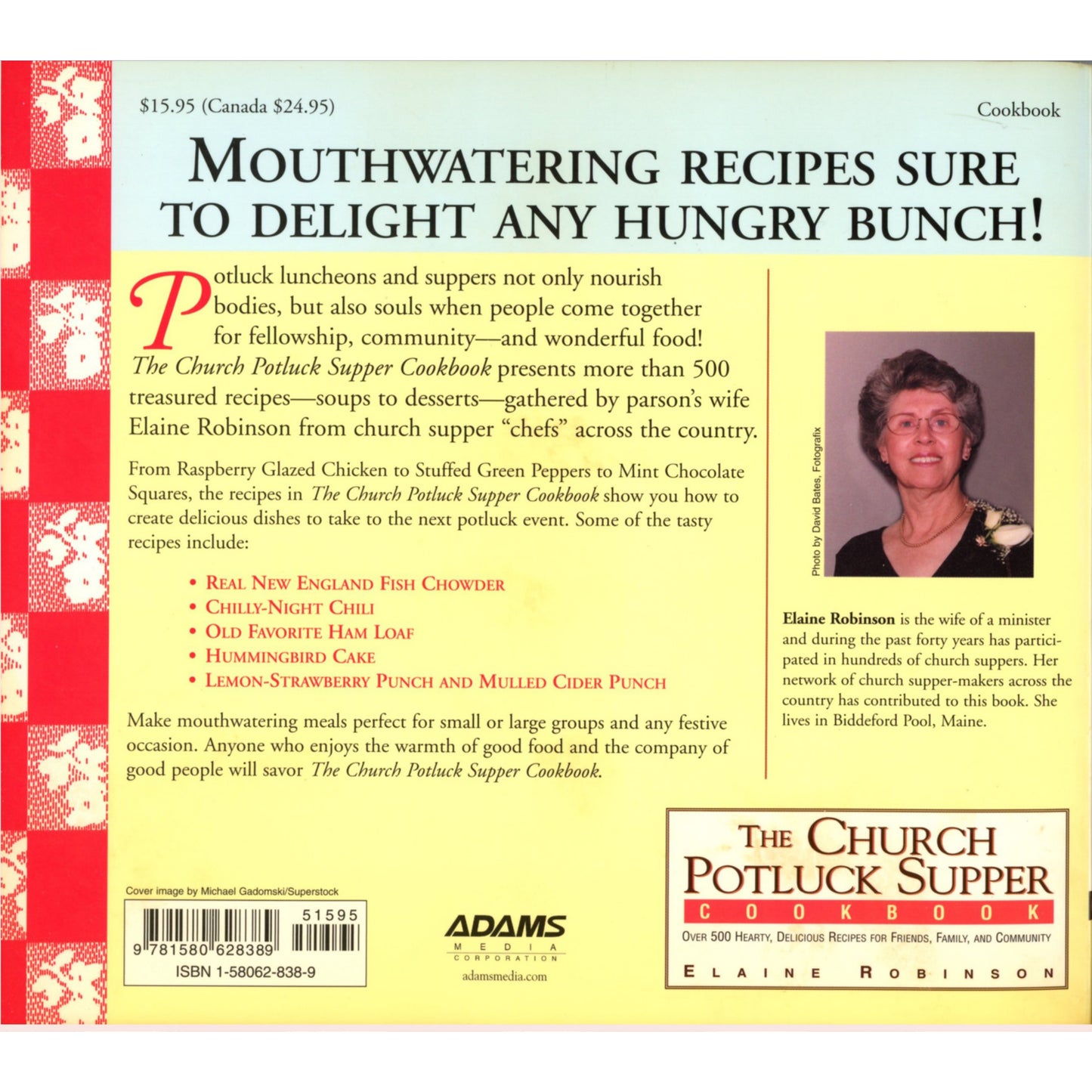 Over 500 classic church supper recipes in The Church Potluck Supper Cookbook (2003). Community favorites for gatherings, fundraisers & family meals.  Back cover image
