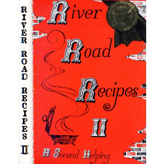 River Road Recipes II with 600+ classic Louisiana dishes. Junior League of Baton Rouge Hall of Fame cookbook. Cover