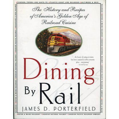 Book cover of 'Dining By Rail' by James D. Porterfield, featuring a cream background, red and black typography, and an oval illustration of a red and yellow passenger train traveling through a mountainous landscape.