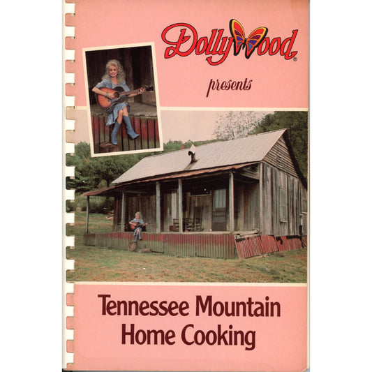DOLLYWOOD présente Tennessee Mountain Cooking ©1986