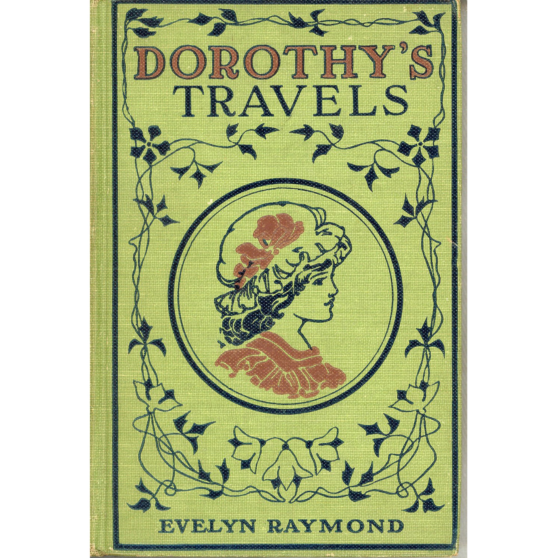 1908 first edition of Dorothy’s Travels by Evelyn Raymond. Decorative Edwardian girls’ series hardcover with Art Nouveau-style cover. COVER photo