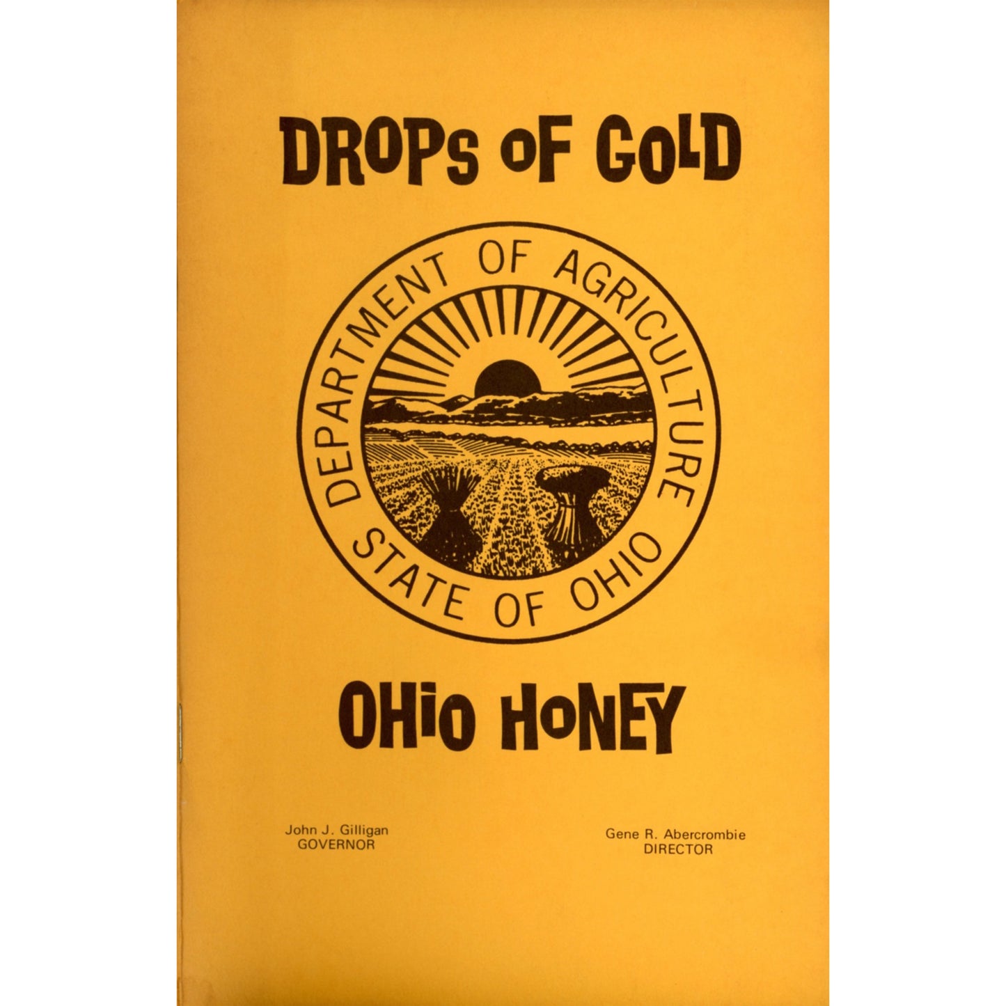 Drops of Gold: Ohio Honey (1972) Ohio Department of Agriculture Honey Recipe Pamphlet