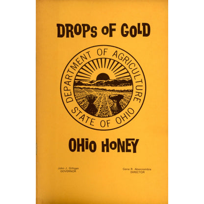 Drops of Gold: Ohio Honey (1972) Ohio Department of Agriculture Honey Recipe Pamphlet