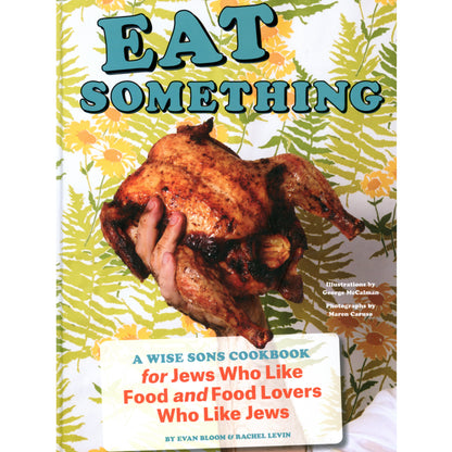 Modern Jewish deli cookbook from Wise Sons with recipes, humor, and cultural storytelling. Like new 2020 edition. (Front cover)