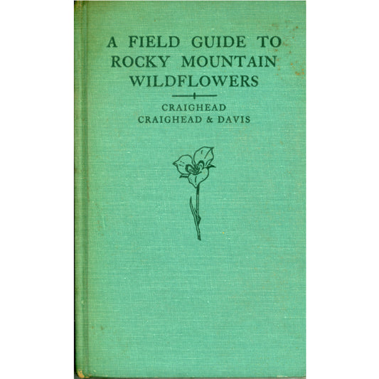 1963 Peterson Field Guide Rocky Mountain Wildflowers Craighead Davis 1st printing (Cover)