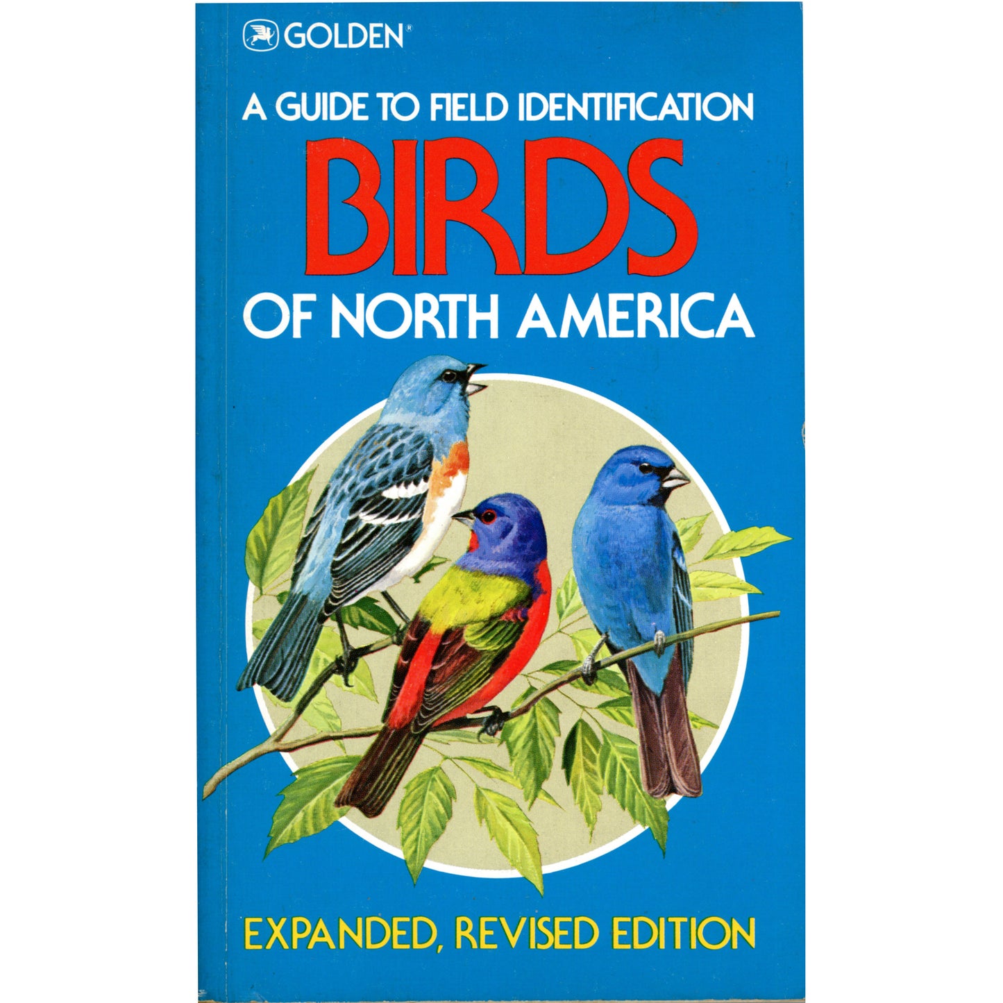 1983 expanded revised Golden Field Guide Birds of North America with updated taxonomy and improved illustrations. VG condition.