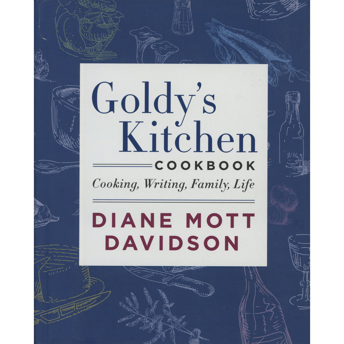 Goldy's Kitchen Cookbook by Diane Mott Davidson--book cover featuring a white central title block with navy and burgundy text over a dark blue background with faint kitchen utensil illustrations.