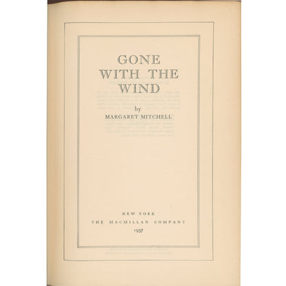 Early 1937 Macmillan printing of Gone With the Wind. Brown cloth binding, very good condition, with a 1937 Swedish inscription. A striking collectible classic. Title Page.