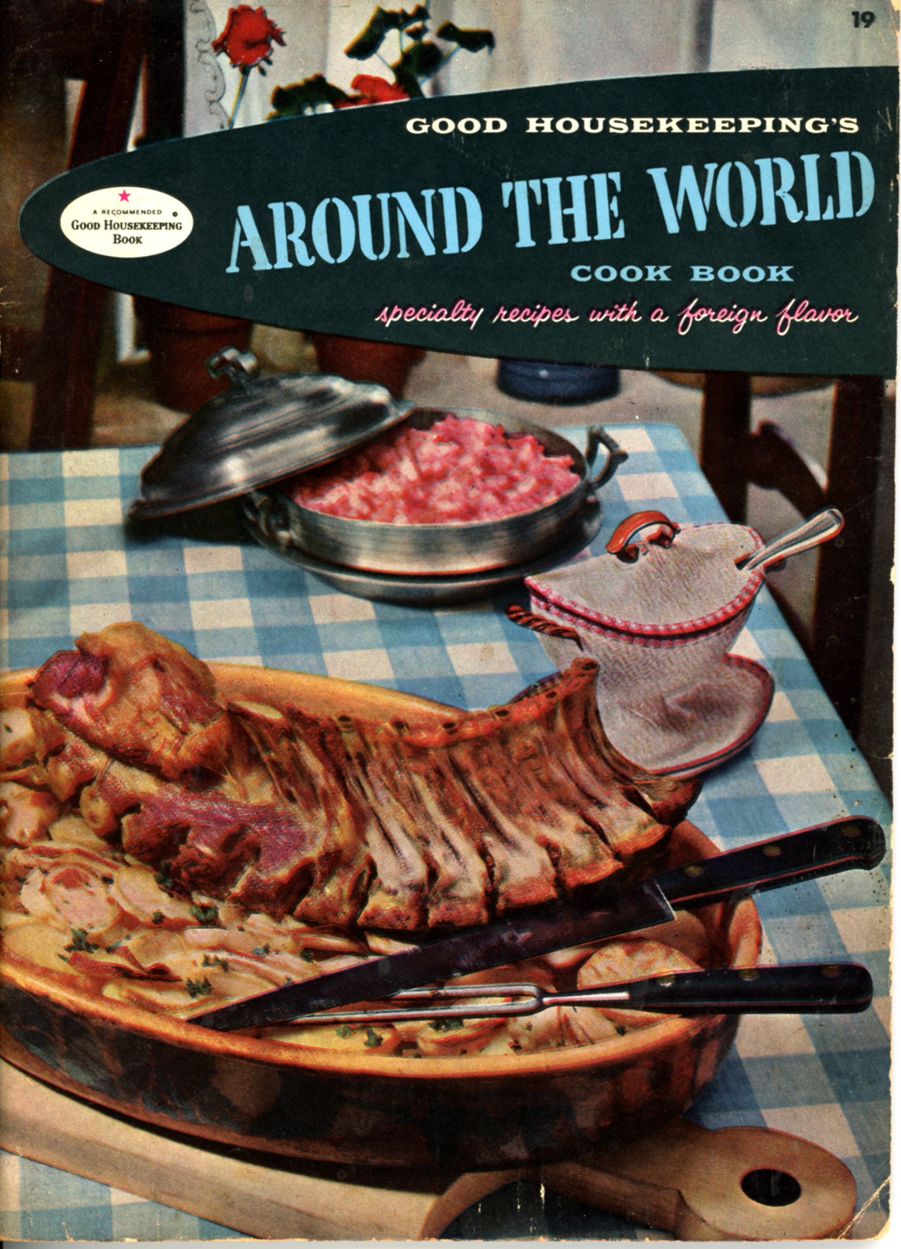 Good Housekeeping's AROUND THE WORLD Cookbook ©1958 COVER