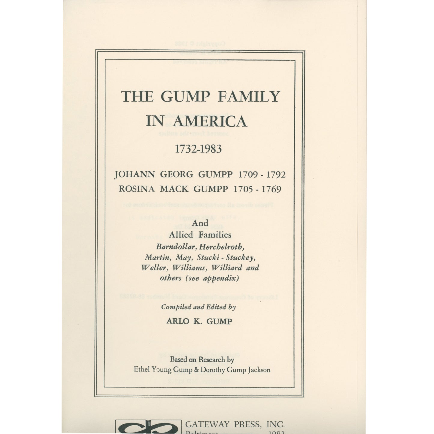 Comprehensive Gump/Gumpp genealogy (1732–1983) with photos, German origins, and Midwest migration. Gateway Press hardcover. Title Page